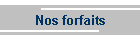 Nos forfaits